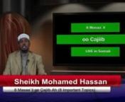 8 Masaa`il oo Cajiib Ah (A Somali Lecture on 8 Important Topics)