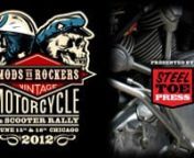 Save the date for the 8th Annual Chicago Mods vs Rockers Vintage Motorcycle and Scooter Rally on June 15th and 16th, 2012! This will be the best year yet at the biggest mods vs rockers event in the USA. Live music, classic bikes and cool scooters, all packed into two days of motorcycle goodness in the Windy City.nnMore info about the event, go to www.SteelToePress.comnEvent footage by www.GoodSparkGarage.com nnMusic: The Ramones,