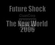 Future Shock - The New World - 01 - The New WorldnnnThis is the video for the song,
