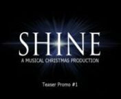 This is the first of 2 teaser promotional videos for our 2009 musical Christmas production titled