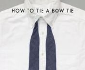 A concise, magical movie for aspiring bow-tie-wearers and everyone else. Through the sleight of hand of stop-motion animation, The Hill-Side&#39;s indigo chambray bow tie comes to life and teaches you how to tie itself, in a few simple steps. Best of all, there aren&#39;t any clumsy human hands to get in the way!