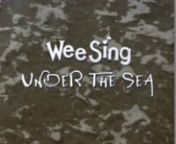 Wee Sing Under the Sea from the wee