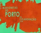 Video promocional da nova criação do Teatro de Marionetas do Porto, realizado em colaboração com a Husma.nPeça em exibição no Teatro do Campo Alegre durante o mês de Novembro.