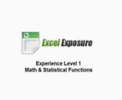 This Excel video lesson is about the Experience Level 1 Math and Statistical Functions in Excel.nnThe formulas are as follows:nnMIN - MAX - AVERAGE - MEDIAN - SUM - PRODUCT - SUMPRODUCTnnCOUNT - COUNTA - COUNTBLANK - ABS - COUNTIF - COUNTIFSnnSUMIF - SUMIFS - AVERAGEIF - RAND - RANDBETWEENnnROUND - ROUNDDOWN - ROUNDUP - SUBTOTALnnAs always, make sure to download the latest Master Workbook to follow along:nnhttp://excelexposure.com/workbook/
