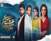 Join ARY Digital on Whatsapphttps://bit.ly/3LnAbHU&#60;br/&#62;&#60;br/&#62;New ! Tere Ishq Ke Naam Episode 31 &#124; 28 September 2023 &#124; ARY Digital&#60;br/&#62;&#60;br/&#62;To watch all the episodes of Tere Ishq Ke Naam : https://bit.ly/41sXHbx &#60;br/&#62;&#60;br/&#62;Tere Ishq Ke Naam is an unconventional story about family, love, and hate. Rutba is in love with Altamash but gets married to Khursheed due to a littlemisunderstanding.&#60;br/&#62;&#60;br/&#62;Written By: Maha Malik&#60;br/&#62;Directed By: Ahmed Bhatti&#60;br/&#62;&#60;br/&#62;Cast:&#60;br/&#62;Zaviyar Naumaan Ijaz&#60;br/&#62;Hiba Bukhari&#60;br/&#62;Usama Khan&#60;br/&#62;Yashma Gill&#60;br/&#62;Jamal Shah&#60;br/&#62;Nida Mumtaz&#60;br/&#62;Arisha Razi Khan&#60;br/&#62;Nadia Afghan&#60;br/&#62;Sajid Shah&#60;br/&#62;Munazzah Arif&#60;br/&#62;&#60;br/&#62;NEW TIMINGS ALERT&#60;br/&#62;Now airing every Thursday and Friday at 8:00 PM - only on #ARYDigital &#60;br/&#62;&#60;br/&#62;#TereIshqKeNaam #ZaviyarNaumaan #HibaBukhari #UsamaKhan #YashmaGill &#60;br/&#62;&#60;br/&#62;Pakistani Drama Industry&#39;s biggest Platform, ARY Digital, is the Hub of exceptional and uninterrupted entertainment. You can watch quality dramas with relatable stories, Original Sound Tracks, Telefilms, and a lot more impressive content in HD. Subscribe to the YouTube channel of ARY Digital to be entertained by the content you always wanted to watch.&#60;br/&#62;&#60;br/&#62;Download ARY ZAP: https://l.ead.me/bb9zI1&#60;br/&#62;&#60;br/&#62;The most watched and loved Pakistani Entertainment channel is now on SoundCloud! Follow us here and listen to your favorite OSTs now! ♫ https://m.soundcloud.com/arydigitalhd