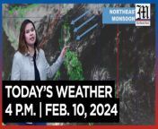 Today&#39;s Weather, 4 P.M. &#124; Feb. 10, 2024&#60;br/&#62;&#60;br/&#62;Video Courtesy of DOST-PAGASA&#60;br/&#62;&#60;br/&#62;Subscribe to The Manila Times Channel - https://tmt.ph/YTSubscribe &#60;br/&#62;&#60;br/&#62;Visit our website at https://www.manilatimes.net &#60;br/&#62;&#60;br/&#62;Follow us: &#60;br/&#62;Facebook - https://tmt.ph/facebook &#60;br/&#62;Instagram - https://tmt.ph/instagram &#60;br/&#62;Twitter - https://tmt.ph/twitter &#60;br/&#62;DailyMotion - https://tmt.ph/dailymotion &#60;br/&#62;&#60;br/&#62;Subscribe to our Digital Edition - https://tmt.ph/digital &#60;br/&#62;&#60;br/&#62;Check out our Podcasts: &#60;br/&#62;Spotify - https://tmt.ph/spotify &#60;br/&#62;Apple Podcasts - https://tmt.ph/applepodcasts &#60;br/&#62;Amazon Music - https://tmt.ph/amazonmusic &#60;br/&#62;Deezer: https://tmt.ph/deezer &#60;br/&#62;Stitcher: https://tmt.ph/stitcher&#60;br/&#62;Tune In: https://tmt.ph/tunein&#60;br/&#62;&#60;br/&#62;#TheManilaTimes&#60;br/&#62;#WeatherUpdateToday &#60;br/&#62;#WeatherForecast