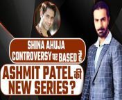 Ashmit Patel opened up about his new web series State v/s Ahuja on Watcho Exclusives and revealed what he told the makers when comparisons between the storyline and &#39;Shiny Ahuja&#39;s case&#39; was made. Here&#39;s what the talented actor said about Bigg Boss. Watch Video to know more... &#60;br/&#62; &#60;br/&#62;#BiggBoss #AshmitPatel #AshmitPatelInterview &#60;br/&#62;~HT.97~PR.133~ED.134~