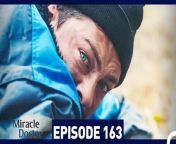 Miracle Doctor Episode 163 &#60;br/&#62;&#60;br/&#62;Ali is the son of a poor family who grew up in a provincial city. Due to his autism and savant syndrome, he has been constantly excluded and marginalized. Ali has difficulty communicating, and has two friends in his life: His brother and his rabbit. Ali loses both of them and now has only one wish: Saving people. After his brother&#39;s death, Ali is disowned by his father and grows up in an orphanage.Dr Adil discovers that Ali has tremendous medical skills due to savant syndrome and takes care of him. After attending medical school and graduating at the top of his class, Ali starts working as an assistant surgeon at the hospital where Dr Adil is the head physician. Although some people in the hospital administration say that Ali is not suitable for the job due to his condition, Dr Adil stands behind Ali and gets him hired. Ali will change everyone around him during his time at the hospital&#60;br/&#62;&#60;br/&#62;CAST: Taner Olmez, Onur Tuna, Sinem Unsal, Hayal Koseoglu, Reha Ozcan, Zerrin Tekindor&#60;br/&#62;&#60;br/&#62;PRODUCTION: MF YAPIM&#60;br/&#62;PRODUCER: ASENA BULBULOGLU&#60;br/&#62;DIRECTOR: YAGIZ ALP AKAYDIN&#60;br/&#62;SCRIPT: PINAR BULUT &amp; ONUR KORALP
