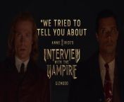 Interview with the Vampire (2022) Seasons 1 & 2 30-Second TV Spot (1080p) - Jacob Anderson, Sam Reid, Eric Bogosian, Ben Daniels, Assad Zaman, Delainey Hayles from lac skunk