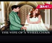 The Wife of a WheelChair Ep30-33 from physiology books