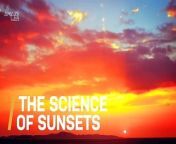 Ever wondered why sunsets and sunrises are so beautiful?