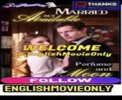 Married But Avialable Perfumre And Moon | Full Movie 2024 #drama #drama2024 #dramamovies #dramafilm #Trending #Viral from les 4fgrci8