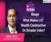 - How to navigate volatility in broader markets?&#60;br/&#62;- What are LGT Wealth&#39;s three investment parameters?&#60;br/&#62;&#60;br/&#62;&#60;br/&#62;Rajesh Cheruvu discusses portfolio management strategies with Niraj Shah on &#39;Portfolio Manager.&#39;
