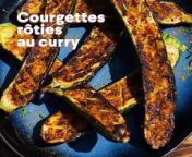 Courgettes ro&#ties au curry from bolo kivabe ro