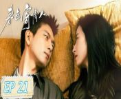 春色寄情人21 - Will Love In Spring 2024 EP21 END Full HD from magical dream hindi com