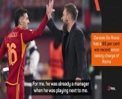 Roma midfielder Leandro Paredes says Daniele De Rossi has brought in a style of play which suits the team.
