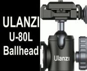 ULANZI U-80L Arca-Swiss Ballhead with Cold Shoe - Unboxing, Assembly, and Review&#60;br/&#62;&#60;br/&#62;We ALWAYS suggest you buy local. If you can&#39;t find this product locally, you can start your internet search HERE: https://amzn.to/3wVsK6f