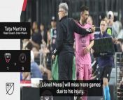 Inter Miami boss Gerardo Martino revealed the severity of Lionel Messi&#39;s injury after their win over DC United