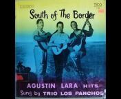 South Of The Border - Agustín Lara Hits - Tico Records (1957)