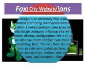 Website design is an extremely vital a piece of coordinated promoting correspondences of each association. Foxwebcreations.com gives best website design company in Kansas city with extremely alluring configuration.Read More:http://www.foxwebcreations.com/services/web-design/