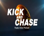 Martyn Simpson, James Copley and Phil Bramley round of this season of Kick &amp; Chase with the final round of Six Nations 2024 fixtures. &#60;br/&#62;