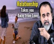 Full Video: Don&#39;t let love turn into a relationship &#124;&#124; Acharya Prashant, archives (2013)&#60;br/&#62;Link: &#60;br/&#62;&#60;br/&#62; • Don&#39;t let love turn into a relationsh...&#60;br/&#62;&#60;br/&#62;➖➖➖➖➖➖&#60;br/&#62;&#60;br/&#62;‍♂️ Want to meet Acharya Prashant?&#60;br/&#62;Be a part of the Live Sessions: https://acharyaprashant.org/hi/enquir...&#60;br/&#62;&#60;br/&#62;⚡ Want Acharya Prashant’s regular updates?&#60;br/&#62;Join WhatsApp Channel: https://whatsapp.com/channel/0029Va6Z...&#60;br/&#62;&#60;br/&#62; Want to read Acharya Prashant&#39;s Books?&#60;br/&#62;Get Free Delivery: https://acharyaprashant.org/en/books?...&#60;br/&#62;&#60;br/&#62; Want to accelerate Acharya Prashant’s work?&#60;br/&#62;Contribute: https://acharyaprashant.org/en/contri...&#60;br/&#62;&#60;br/&#62; Want to work with Acharya Prashant?&#60;br/&#62;Apply to the Foundation here: https://acharyaprashant.org/en/hiring...&#60;br/&#62;&#60;br/&#62;➖➖➖➖➖➖&#60;br/&#62;&#60;br/&#62;Video Information: Samvaad Session&#60;br/&#62;, 20.10.2013&#60;br/&#62;, Ghaziabad, Uttar Pradesh, India&#60;br/&#62;&#60;br/&#62;Context:&#60;br/&#62;&#60;br/&#62;~ What is unconditional love?&#60;br/&#62;~ How to keep relations healthy?&#60;br/&#62;~ What is true love?&#60;br/&#62;~ How to understand divine love?&#60;br/&#62;~ What is the reason for failure in relationships?&#60;br/&#62;~ How to overcome hatred?&#60;br/&#62;&#60;br/&#62;Music Credits: Milind Date&#60;br/&#62;~~~~~~~~~~~~~