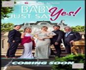 Baby Just Say Yes UncutMovie -Ep