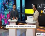 - NSE halves market lot size of derivatives contracts for Nifty 50&#60;br/&#62;- Why the change and what are the implications on the market?&#60;br/&#62;&#60;br/&#62;&#60;br/&#62;Here&#39;s what Alex Mathew, Samina Nalwala and Agam Vakil are discussing on today&#39;s &#39;The Editors&#39; Cut&#39;.&#60;br/&#62;&#60;br/&#62;